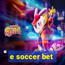 e soccer bet